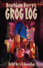 Beachbum Berry's Grog Log cover